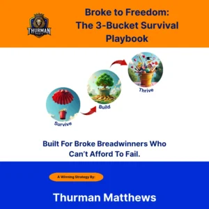 Broke to Freedom The 3-Bucket Survival Playbook